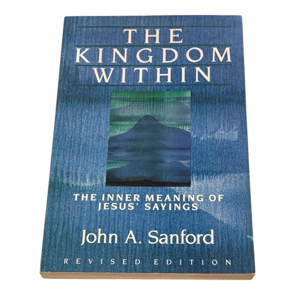 Unbranded Other - The Kingdom Within John A Sanford Spirituality Book Softcover Revised Edition